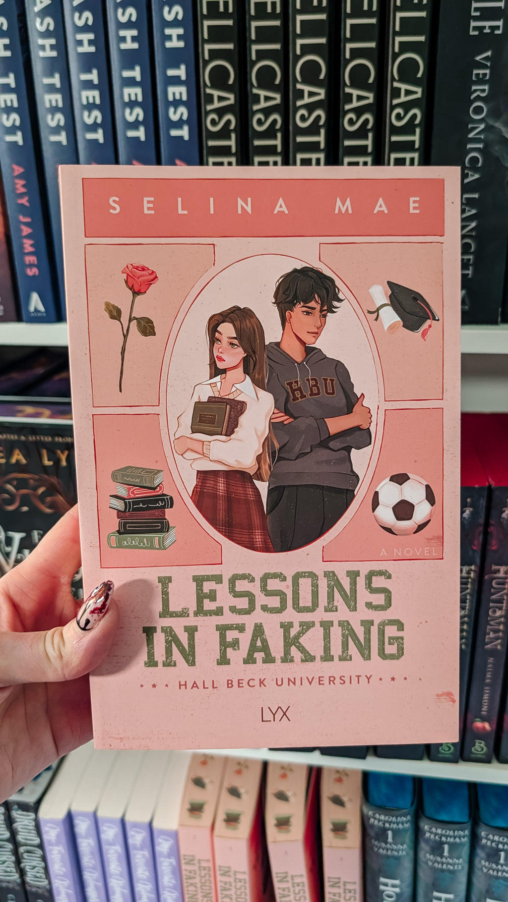 Lessons In Faking by Selina Mae