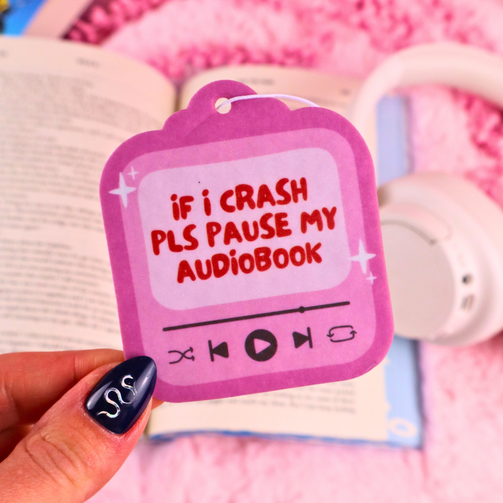 If I Crash Pls Pause My Audiobook Bookish Air Freshener