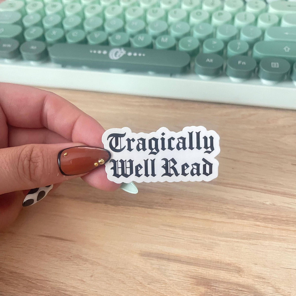 Tragically Well Read Gothic Vinyl Sticker | Bookish